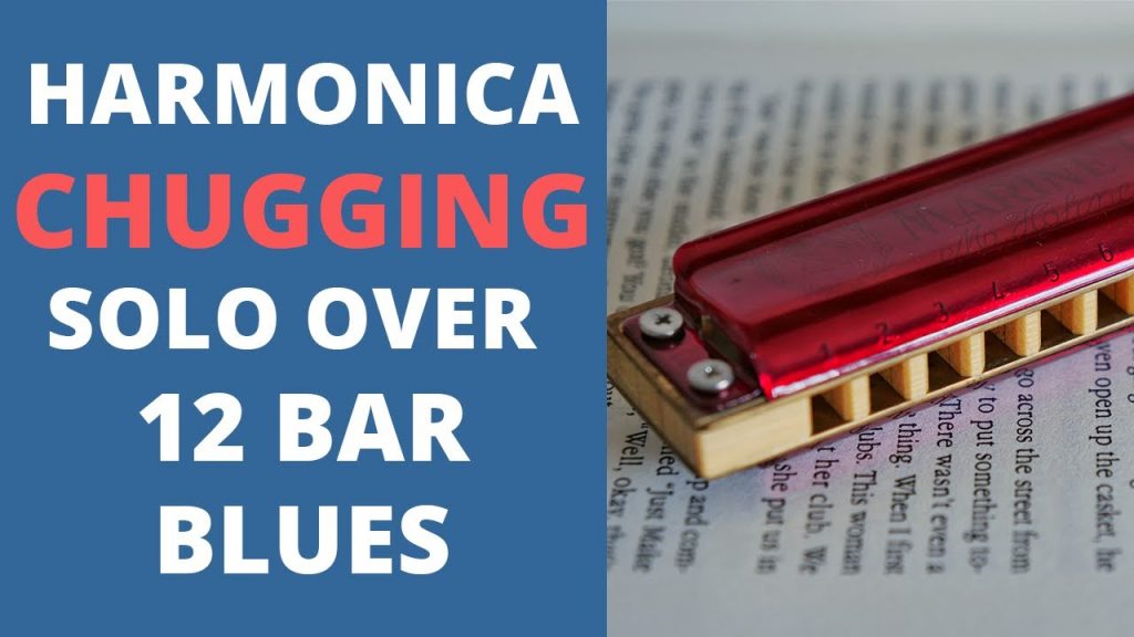 Harmonica Chugging Solo Over 12 Bar Blues Tomlin Harmonica Lessons