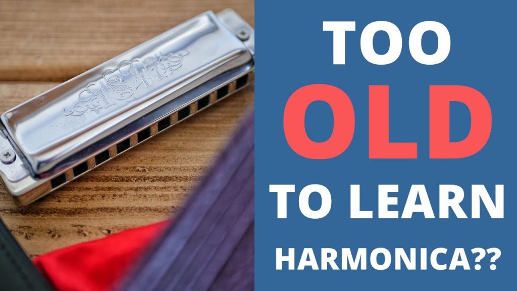 too old to learn harmonica Tomlin Harmonica Lessons